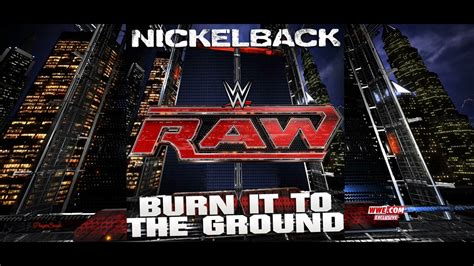 Wwe Raw Th Theme Song Burn It To The Grouns By