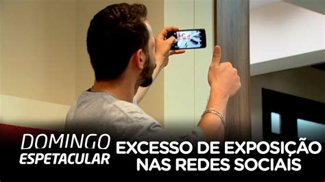 Especialistas alertam para o excesso de exposição nas redes sociais