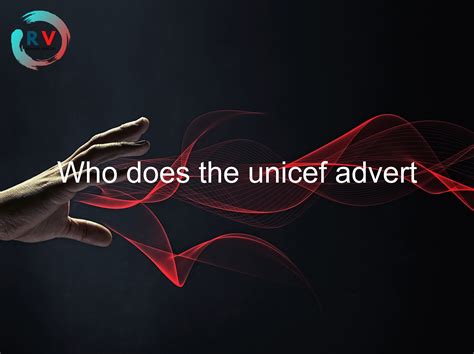 🔴 Who Does The Unicef Advert 2025 Updated Rechargue Your Life