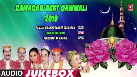 Ramadan Best Qawwali 2019 Audio Jukebox Haji Tasleem Aarif