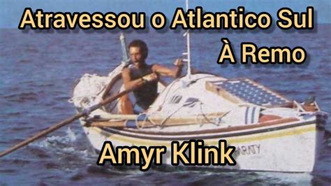 Cem Dias Entre Céu e Mar Amyr Klink Atrvessou o Atlântico Sul à Remo