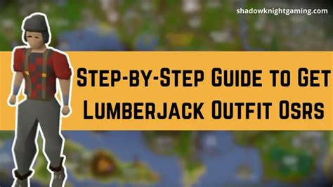 How To Get Lumberjack Outfit Osrs Shadow Knight Gaming