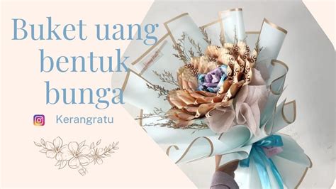 Tutorial Buket Uang Bentuk Bunga Diy Money Bouquet Buket Uang