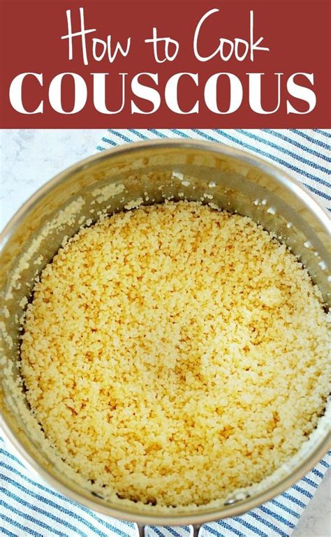 An Image Of How To Cook Couscous In A Pot With Text Overlay