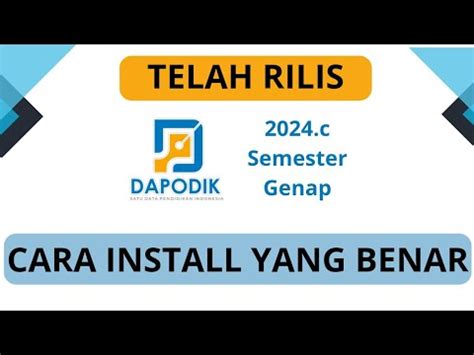 DAPODIK SEMESTER GENAP TELAH RILIS CARA INSTALL DAPODIK VERSI 2024 C