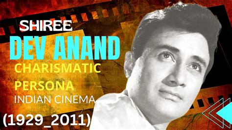 CHARISMATIC PERSONA DEV ANAND BOLLYWOOD FILMI ACTOR YouTube