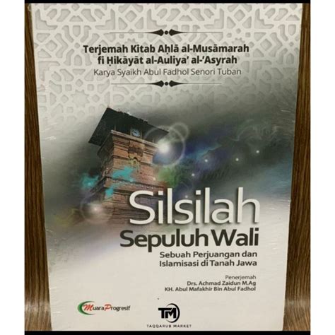 Jual Silsilah Sepuluh Wali Kisah Perjuangan Islamisasi Tanah Jawa