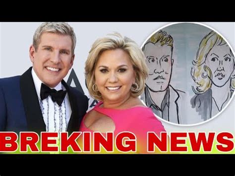 BIG Heartbreaking News Todd Julie Chrisley Drops Very