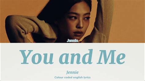 Jennie You And Me English Lyrics Youtube