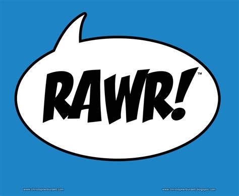 The DOODLES, DESIGNS, and aRT of CHRISTOPHER BURDETT: RAWR! - TRADEMARKED!