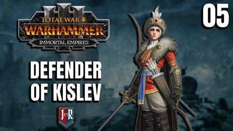 Defender Of Kislev Ulrika And Boris Total War Warhammer 3 Kislev Campaign Ep 05 Youtube