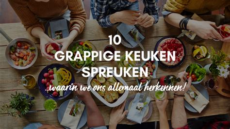 Keuken Spreuken Grappige Waarin We Ons Allemaal Herkennen