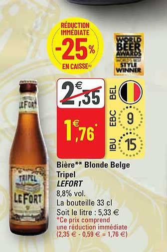 Promo Bière Blonde Belge Tripel Lefort chez G20 iCatalogue fr