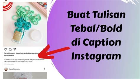 Cara Buat Tulisan Huruf Tebal Bold Di Caption Instagram Youtube