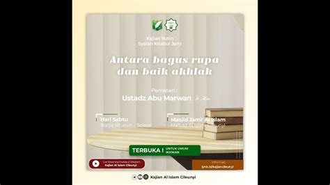 Antara Bagus Rupa Dan Baik Akhlak Kitabul Jami Ustadz Abu Marwan