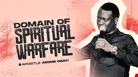 Domain Of Spiritual Warfare Warfare Series Apostle Arome Osayi