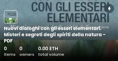 Nuovi Dialoghi Con Gli Esseri Elementari Misteri E Segreti Degli