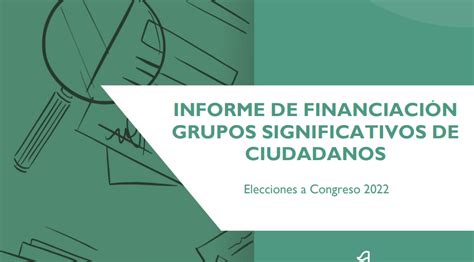 Informe de financiación grupos significativos de ciudadanos MOE