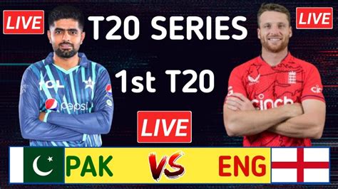 Pakistan Vs England 1st T20 Match 2024 Pak Vs Eng T20 Match Pak Vs