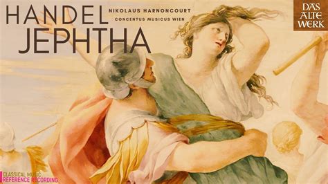 Handel Jephtha Oratorio Hwv Waft Her Angels Reference