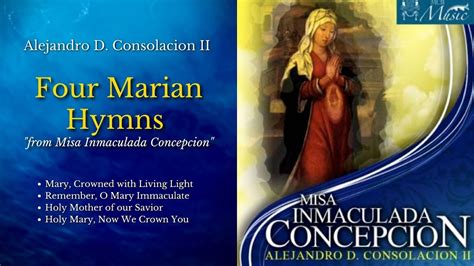 Misa Inmaculada Concepcion Four Marian Hymns By Alejandro Consolacion I Hauptwerk Alessandria