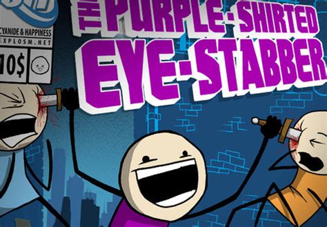 Cyanide & Happiness Purple Shirted Eye Stabber Poster – The Cyanide ...