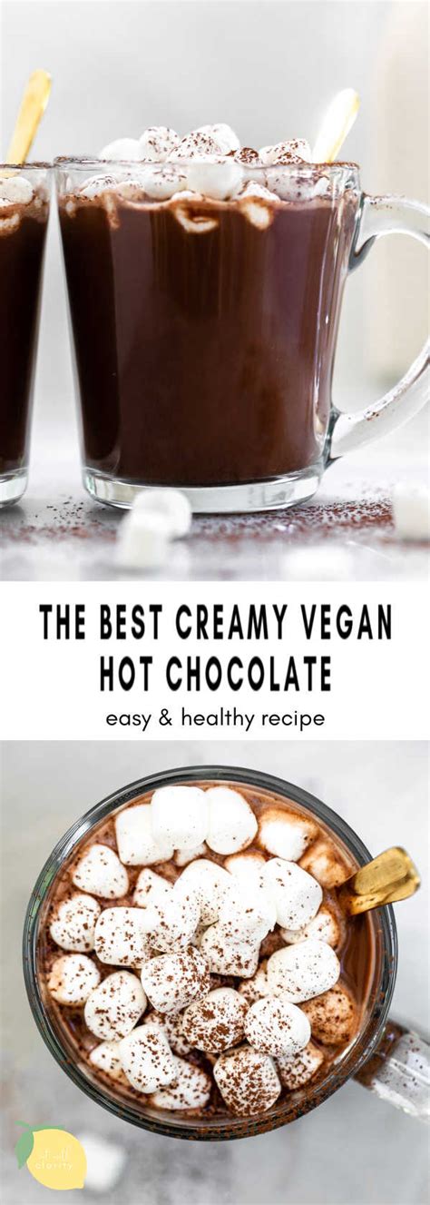 Healthy Creamy Vegan Hot Chocolate Eat With Clarity