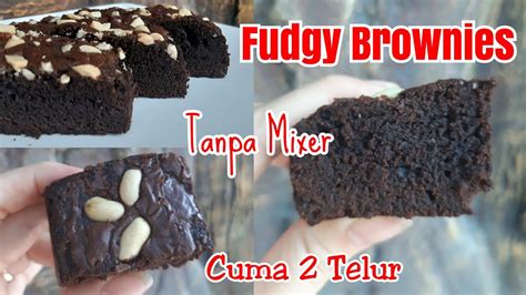 Fudgy Brownies Shiny Crust Brownies Tanpa Mixer Youtube