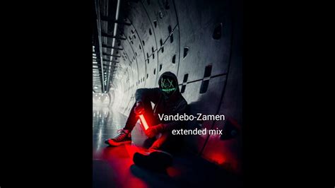 Vandebo Zamen Extended Mix Dook128 Youtube