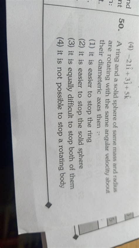 A Ring And A Solid Sphere Of Same Mass And Radius Are Rotating With The S