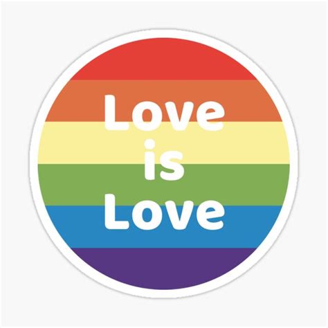 Love Is Love Lgbtq Pride Flag Lgbt Pride Month Rainbow Sticker By Designliterally Redbubble