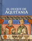 El Libro Total El Duque De Aquitania Ngel Saavedra Duque De Rivas