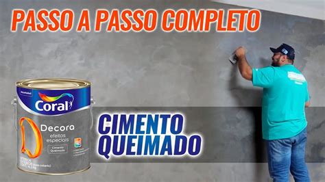 TUDO SOBRE CIMENTO QUEIMADO CORAL PASSO A PASSO Efeito Cimento