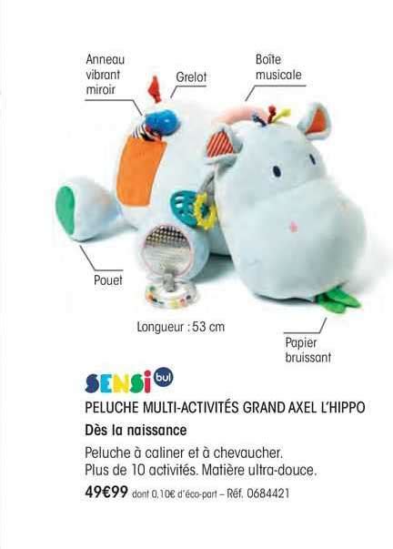 Promo Peluche Multi Activit S Grand Axel L Hippo Sensi Bul Chez Oxybul