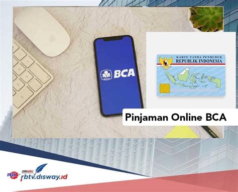 Pinjaman Online BCA 2024 Langsung Cair Pakai KTP Pinjam Rp 3 Juta