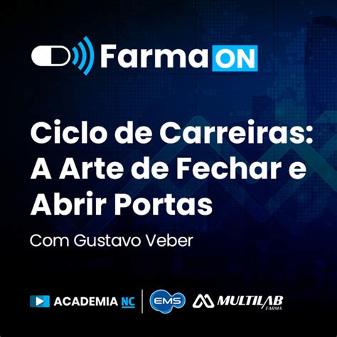 Farmaon Ciclo De Carreiras A Arte De Fechar E Abrir Portas Nc Cast