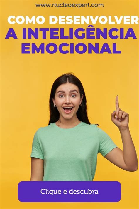 Como Desenvolver A Inteligência Emocional