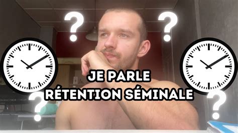 Combien De Temps Pratiquer La R Tention S Minale Youtube