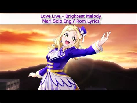 Brightest Melody Mari Solo Eng Rom Color Coded Lyrics Aqours