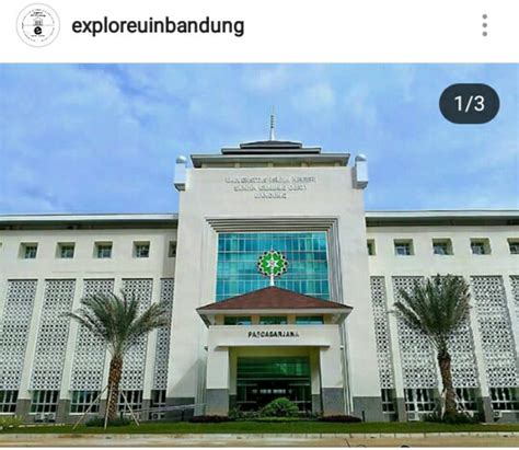 Alasan Memilih Kuliah Di UIN Sunan Gunung Djati Bandung