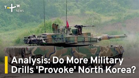 Analysis Do More Military Exercises Provoke North Korea Taiwanplus News Youtube