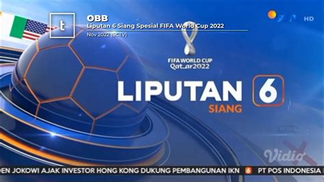 OBB Liputan 6 Siang FIFA World Cup Qatar 2022 SCTV 2022 YouTube