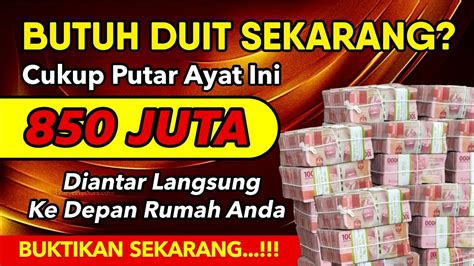 Butuh Uang Hari Ini Putar Ayat Ini X Uang Juta Jadi Milik Anda