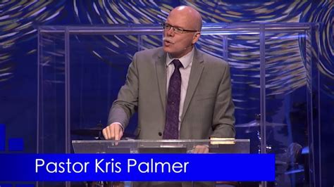 Prepare The Way Pastor Kris Palmer Youtube