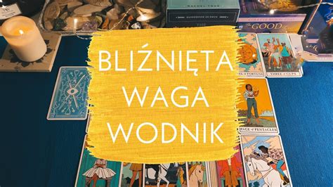 BLIŹNIĘTA WAGA WODNIK tarot tygodniowy 8 14 LISTOPADA 2021 horoskop