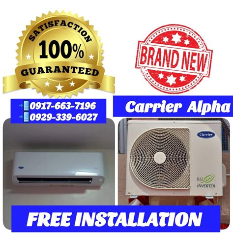 CARRIER ALPHA INVERTER SPLIT TYPE AIRCON WITH FREE INSTALLATION TV