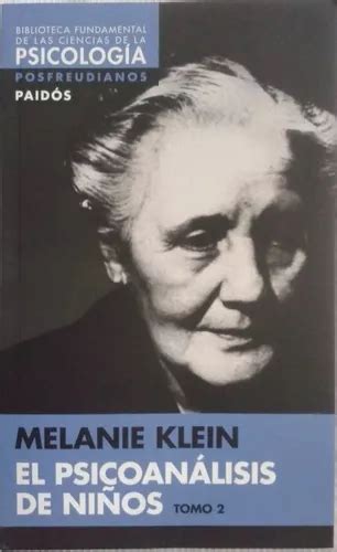 Melanie Klein El Psicoanálisis De Niños Tomo 2 Paidos