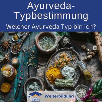 Ayurveda Typbestimmung Welcher Ayurveda Typ Bist Du