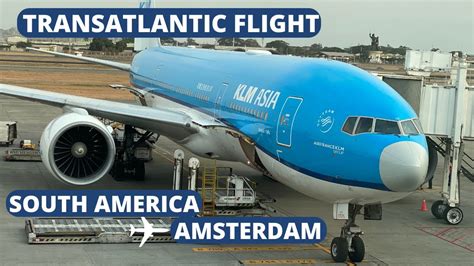 TRIP REPORT KLM TransAtlantic Flight Quito Ecuador Amsterdam B777 200ER