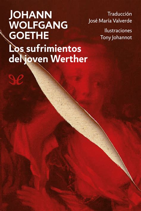 Los Sufrimientos Del Joven Werther Trad J M Valverde Telegraph